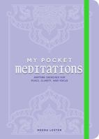 My Pocket Meditations: Anytime Exercises for Peace, Clarity, and Focus 1507203411 Book Cover
