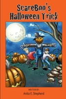 ScareBoo's Halloween Trick 0988236842 Book Cover