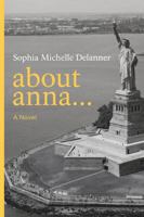 About Anna... 0990928101 Book Cover