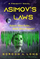 Asimov's Laws 1988898234 Book Cover