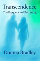 Transcendence: The Frequency of Becoming B0G55V5Y6G Book Cover