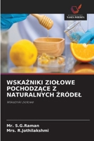 WskaZniki Ziolowe PochodzAce Z Naturalnych Zródel (Polish Edition) 6630101359 Book Cover