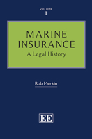 Marine Insurance: A Legal History 1788116747 Book Cover