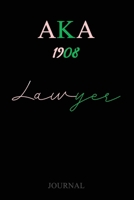 Aka 1908 Lawyer Journal: Alpha Kappa Alpha Sorority Skee Wee Journal 6 x 9 Blank Lined Journal 1676471529 Book Cover