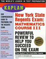Kaplan New York State Regents Exam: Math Course III 0684845385 Book Cover