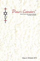 Diana's Calendars : GOD's Food for My Journey Calendar; Oct 2020 - Dec 2021 0982650353 Book Cover