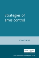 Strategies of arms control 0719048788 Book Cover