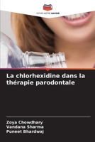 La chlorhexidine dans la thérapie parodontale (French Edition) 6209351328 Book Cover