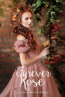 Forever Rose 0692821260 Book Cover