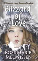 BLIZZARD OF LOVE: A Minnesota Lakes Romance 1954030908 Book Cover