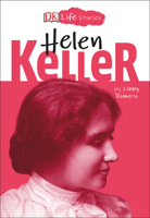 Helen Keller (DK Life Stories) 1465474749 Book Cover