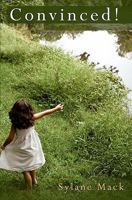 Convinced! 1449547605 Book Cover