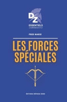 Les Forces spéciales: Collection Défense Zone Essentiels (French Edition) 2958192547 Book Cover