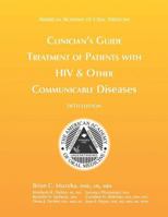 Clinician's Guide: Treatment of Patients with HIV & Other Communicable Diseases 193617653X Book Cover