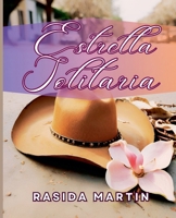 Estrella Solitaria (Corazones Cruzados) (Spanish Edition) B0DRN8ZFVY Book Cover