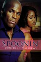 Spoonin' 1601623038 Book Cover