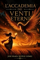 L'Accademia dei Venti Eterni (Italian Edition) B0H9ZZFQ1M Book Cover