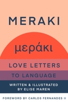 Meraki: Love Letters to Language 1958645001 Book Cover