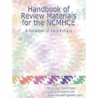 Handbook of Review Materials for the NCMHCE - A Collection of Daily E-mails 0615137040 Book Cover
