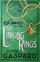 The Linking Rings - Large Print Edition: An Eli Marks Mystery 1088074081 Book Cover