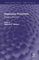 Depression Prevention: Research Directions (Series in Clinical and Community Psychology) 0891164529 Book Cover