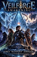Veilforge Awakening B0FKYW4BZT Book Cover