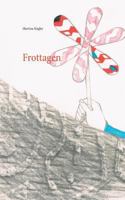 Frottagen 3752815639 Book Cover