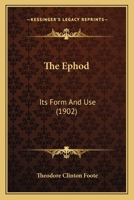 The Ephod its Form and Use 1120877598 Book Cover