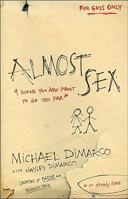 Almost Sex: 9 Signs You Are About to Go Too Far (or already have) 0800733789 Book Cover
