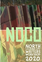 NoCo Writers in Quarantine: Stories from the North Columbia City Writers' Workshop, 2020 1929069316 Book Cover