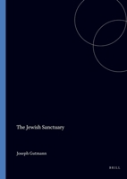 The Jewish Sanctuary 9004068937 Book Cover