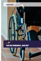 Ich bin behindert, und du? 6202444525 Book Cover