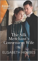 The Silk Merchant's Convenient Wife 1335505733 Book Cover