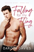 Falling for My Fling B08YDFJJ26 Book Cover