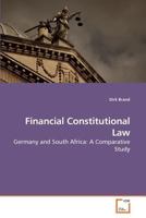 Financial Constitutional Law: Germany and South Africa: A Comparative Study 3639188217 Book Cover