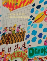 Gender und die Gleichberechtigung: Ein Faktencheck (German Edition) 3752659157 Book Cover