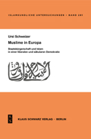 Muslime in Europa: Staatsb�rgerschaft Und Islam in Einer Liberalen Und S�kularen Demokratie 3879973466 Book Cover