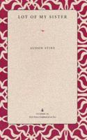 Lot of My Sister (Wick Poetry Chapbook Series Two, #10) 0873387058 Book Cover