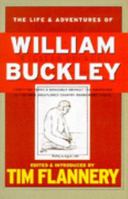 The Life and Adventures of William Buckley: Thirty-two Years a Wanderer Amongst the Aborigines of the Then Unexplored Country Round Port Phillip, Now the Province of Victoria 1104313251 Book Cover
