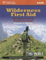 Wilderness First Aid: Emergency Care in Remote Locations 1449642187 Book Cover