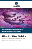 Mütterlich-fötale Medizin (German Edition) 620935923X Book Cover