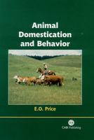 Animal Domestication and Behaviour (Cabi Publishing) 0851995977 Book Cover