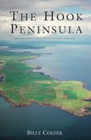 The Hook Peninsula, County Wexford (Irish Rural Landscape Series) B006CNXC9K Book Cover