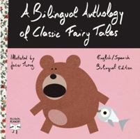 A Bilingual Anthology of Classic Fairy Tales 8492968257 Book Cover