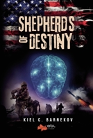 Shepherds of Destiny 152431577X Book Cover