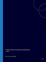 Leiden Binnen En Buiten de Stadsvesten: 2. Atlas 9004720359 Book Cover