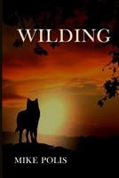 Wilding 1613097808 Book Cover