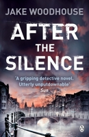 After the Silence 1405922354 Book Cover