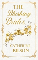 The Blushing Brides Quartet 1923195085 Book Cover