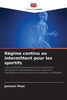 Régime continu ou intermittent pour les sportifs (French Edition) 6208145740 Book Cover